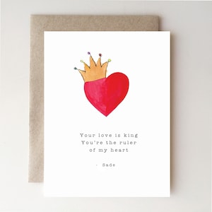 Your Love is King - Valentijn - Hart - Sade - Kroon - Ik hou van jou - Aquarel - Romantisch