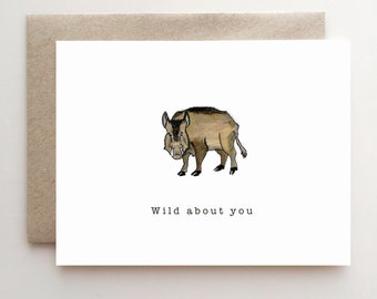 Wild About You - Valentine's Day Card - Handmade - Paper Goods - Funny Valentines Card - Boar