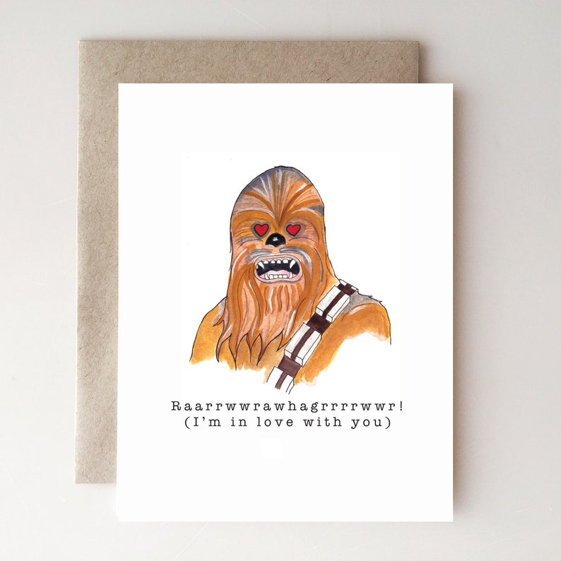 Chewbacca Valentines Day Card Star Wars Valentine funny valentine handmade valentine humor Im in love with you image 1