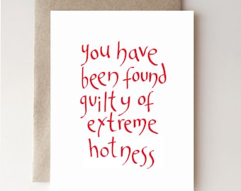 Extreme Hottness - Valentines Day Card - Handmade - Paper Goods - Funny Valentine