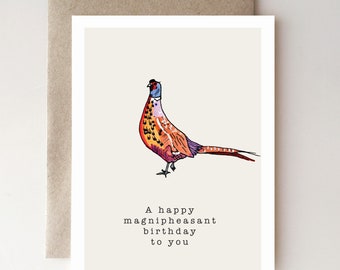 Magnipheasant Birthday - Happy Birthday, pheasant, bird, humor, watercolor, handmade
