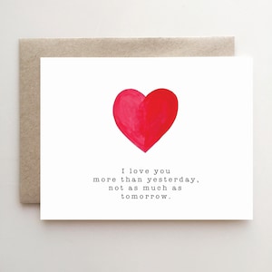 Ti amo più di ieri... Amore - Biglietto di San Valentino - San Valentino - Fatto a mano - acquerello - cuore
