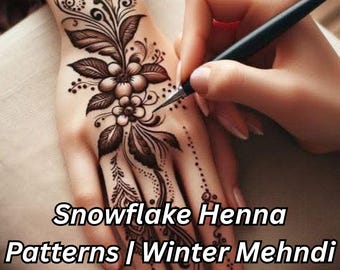 Diseños de henna con copos de nieve / Diseños de mehndi de invierno / Arte navideño para manos / Plantillas festivas de henna