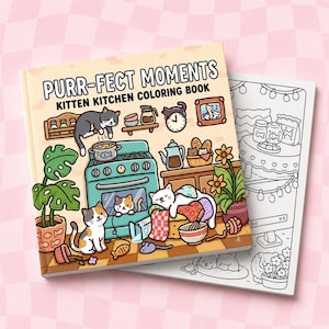 May include: A coloring book titled "Purr-fect Moments Kitten Kitchen Coloring Book" featuring a colorful illustration of a kitchen scene with cartoon cats. The open page shows a black and white line drawing of a kitchen table with food.