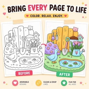 Puede incluir: Una comparaci&oacute;n de p&aacute;gina para colorear que muestra una escena de jard&iacute;n en blanco y negro a la izquierda y una versi&oacute;n a color a la derecha. La escena incluye un pato, un estanque, una pala, una valla y flores. El texto dice BRING EVERY PAGE TO LIFE.