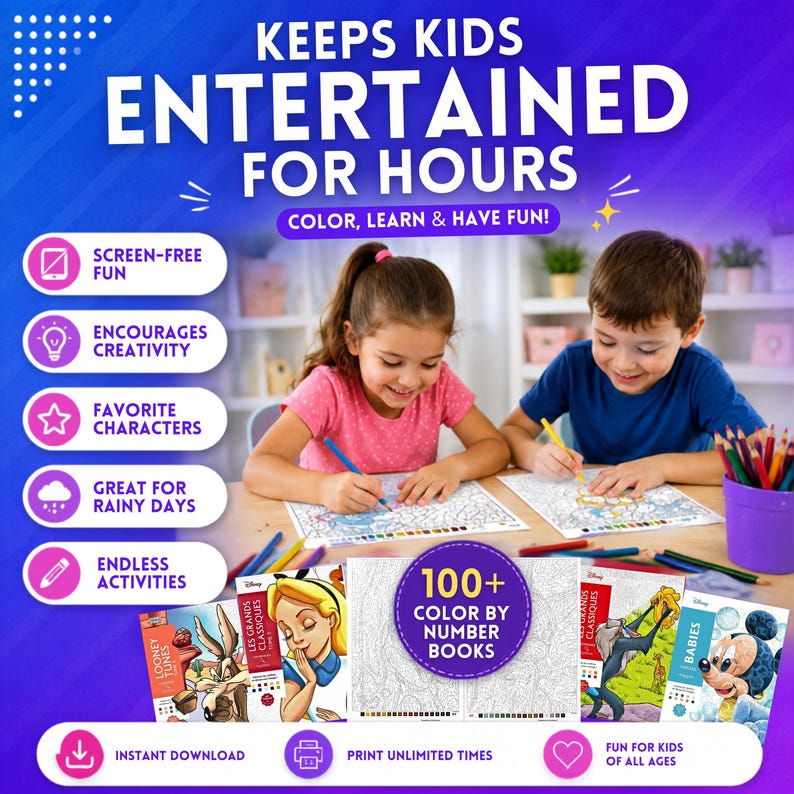 May include: A digital advertisement for 100+ color by number books featuring Disney characters. The text reads KEEPS KIDS ENTERTAINED FOR HOURS, COLOR, LEARN & HAVE FUN, SCREEN-FREE FUN, ENCOURAGES CREATIVITY, FAVORITE CHARACTERS, and INSTANT DOWNLOAD.