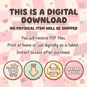 May include: A digital download graphic with text that reads "THIS IS A DIGITAL DOWNLOAD" and "NO PHYSICAL ITEM WILL BE SHIPPED." The image includes icons for a shopping cart, download, printer, and instant access.