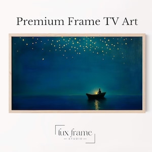 May include: A framed digital art print features a serene night scene. A small boat with a glowing figure floats on dark blue water under a starry sky. The words "Premium Frame TV Art" are at the top.