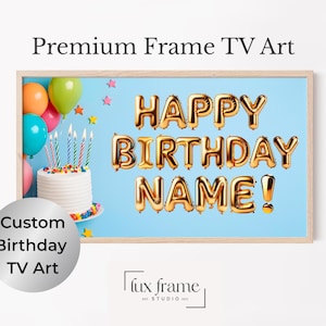 Personalized Samsung Frame TV Art | Happy Birthday TV Frame, Gold Birthday Balloons Tv Frame, Custom Art Birthday Party, Digital Download Tv