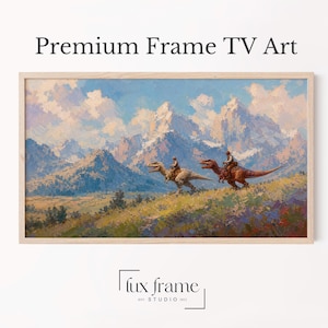 May include: A rectangular digital art display in a light wood frame featuring a landscape painting of two people riding dinosaurs across a grassy hill with snow-capped mountains in the background. The text Premium Frame TV Art is above.