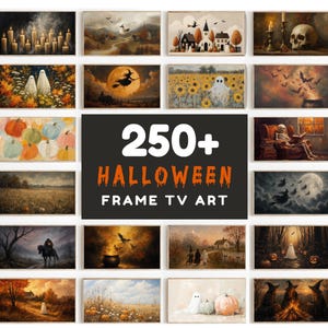 May include: A collection of 250+ Halloween-themed digital art pieces for Frame TVs, featuring various scenes including ghosts, pumpkins, witches, skeletons, and autumn landscapes. The central text reads 250+ HALLOWEEN FRAME TV ART.