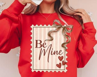 Be Mine Coquette Valentine Sweatshirt, Romantic XOXO Valentines Day Hoodie, Couples Matching Valentine Sweater, Gift for Girlfriend.