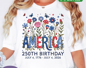 America 250th Birthday Women Shirt, Comfort Colors Floral 4th of July TShirt, Patriotic Wildflower USA Anniversary, Flower American Girl Tee