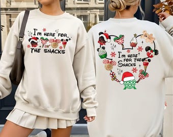 I'm Here For The Snacks Christmas Sweatshirt, Disney Holiday Snack Hoodie, Disneyland Christmas Family Matching Sweater.