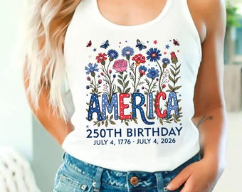America 250th Birthday Women Racerback, Patriotic Wildflower USA Anniversary Vneck, Floral 4th of July Tank Top, Flower American Girl Tee.