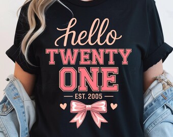 Hello Twenty One Coquette Birthday Shirt, Comfort Colors 21st Birthday Girl Tshirt, Girly Aesthetic Birthday Gift, Turning 21 Outfit.