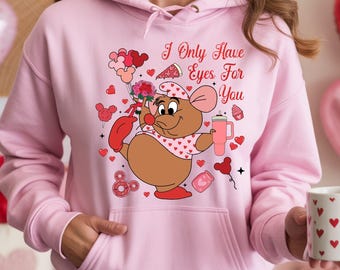 I Only Have Eyes For You Valentine Sweatshirt, Gus Gus Valentine Sweater, Cartoon Mouse Love Hoodie, Romantic Movie Valentine Gift.