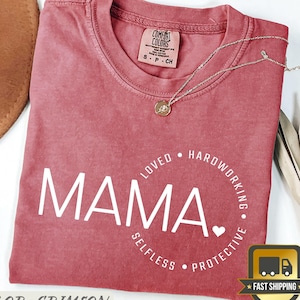 Mama Shirt, Loved Hardworking Selfless Protective, Minimalist Gold Mama Tee