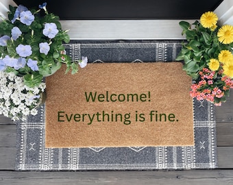 Welcome! Everything is fine. - The Good Place Netflix Quote - Famous TV Show - Doormat - Homeware - Gift - Good Place Door Mat