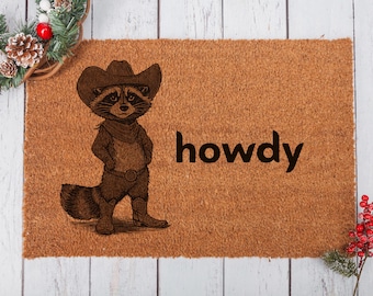 Howdy Racoon Cowboy Funny Doormat, Western Decor Funny Coir Door Mat, Welcome Mat ,Funny Housewarming gift Wedding Gift, New Home Gift Mat