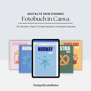Könnte beinhalten: Ein digitales Tablet zeigt ein Fotobuch-Design mit dem Wort "NORWAY" und einer Schneeflocken-Grafik. Das Bild zeigt auch mehrere Reise-Buchcover mit den Wörtern "NETHERLAND", "NORWAY", "STRIA" und "SCOTLAND". Der Text "GESTALTE DEIN EIGENES Fotobuch in Canva" steht oben.