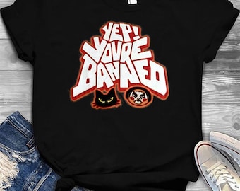 CaseOh Streamer Kitty T-Shirt You're Banned Tee