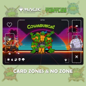 May include: A black playmat featuring the Teenage Mutant Ninja Turtles with the text "COWABUNGA!". The mat has a retro design with neon colors and includes card zones and a no zone area. The Magic: The Gathering and Teenage Mutant Ninja Turtles logos are visible.