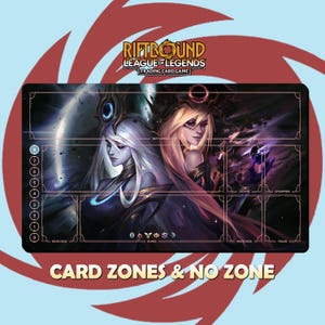 May include: Black rectangular playmat for the Riftbound League of Legends trading card game. The mat features artwork of two female characters with long hair, and the text "CARD ZONES & NO ZONE". Includes zones for cards and the game logo.