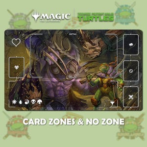May include: A rectangular playmat featuring a vibrant illustration of Teenage Mutant Ninja Turtles and a purple villain. The mat includes card zones and the text "CARD ZONES & NO ZONE". The Magic: The Gathering logo is visible.