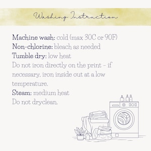 May include: A cream-colored graphic with washing instructions. Text includes: machine wash cold (max 30C or 90F), non-chlorine bleach as needed, tumble dry low heat, steam medium heat, and do not dry clean. An illustration of a washing machine and laundry basket is included.