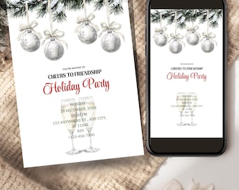 May include: A white holiday party invitation with text that reads "Cheers to Friendship Holiday Party". The invitation features illustrations of ornaments and champagne glasses. A smartphone displays the same invitation.