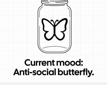 Camiseta de mariposa antisocial PNG, camiseta sarcástica divertida para introvertidos SVG, camiseta minimalista con contorno vectorial negro, archivos de regalo para personas hogareñas