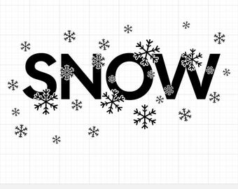 SVG de nieve, diseño de imágenes prediseñadas de invierno, archivo de corte navideño para Cricut, PNG para sublimación navideña, vector tipográfico