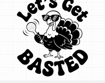 Let's Get Basted SVG PNG para camiseta, diseño divertido de pavo de Acción de Gracias bebiendo, archivo de corte de vacaciones de otoño, arte vectorial de pavo de Acción de Gracias