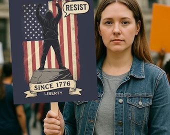 抗議活動のプラカードに抵抗、反トランプ、社会正義、1776年以来の自由