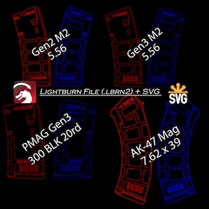 May include: A digital graphic file set featuring red and blue line art outlines of various firearm magazines. Text labels include Gen2 M2 5.56, Gen3 M2 5.56, PMAG Gen3 300 BLK 20rd, AK-47 Mag 7.62 x 39, and Lightburn File (.LBRN2) + SVG with icons.