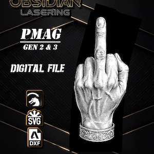 P MAG Laser Engraving Digital Download File - Middle Finger| F U  | Large + Small Format included free | Lightburn Ready | SVG