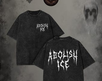 Unisex ABOLISH Ice Washed Cotton Heavy Metal Vintage T-Shirt, Retro Bold Slogan Anti Maga FCK ICE Tee, Immigration Human Rights Shirt