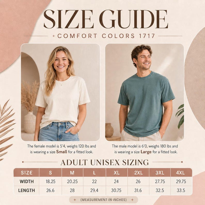 May include: A size guide for Comfort Colors 1717 t-shirts featuring two models wearing different sizes. The chart displays adult unisex sizing with width and length measurements in inches ranging from size S to 4XL, including specific model details.