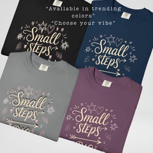 Small Steps Big Progress Shirt, Comfort Colors Inspirational T-shirt, Motivational Quote T Shirt, Daily Encouragement Tee image 11