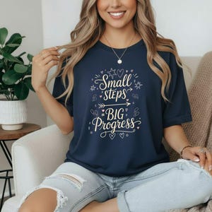 Small Steps Big Progress Shirt, Comfort Colors Inspirational T-shirt, Motivational Quote T Shirt, Daily Encouragement Tee image 9