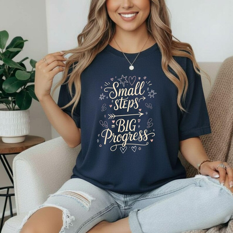 Small Steps Big Progress Shirt, Comfort Colors Inspirational T-shirt, Motivational Quote T Shirt, Daily Encouragement Tee image 9