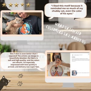 May include: Image showcasing customer reviews of cat-themed t-shirts. One review features a person holding a cat, wearing a black t-shirt with a colorful cat design. Another shows a person wearing a white t-shirt with a similar design. Text includes customer satisfaction quotes.