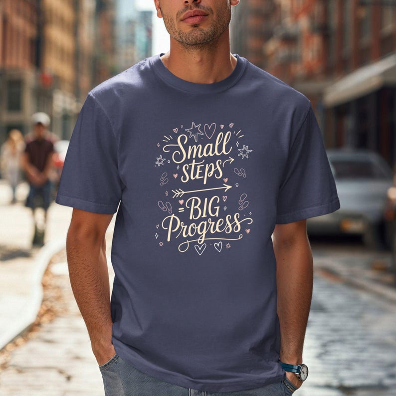 Small Steps Big Progress Shirt, Comfort Colors Inspirational T-shirt, Motivational Quote T Shirt, Daily Encouragement Tee image 12