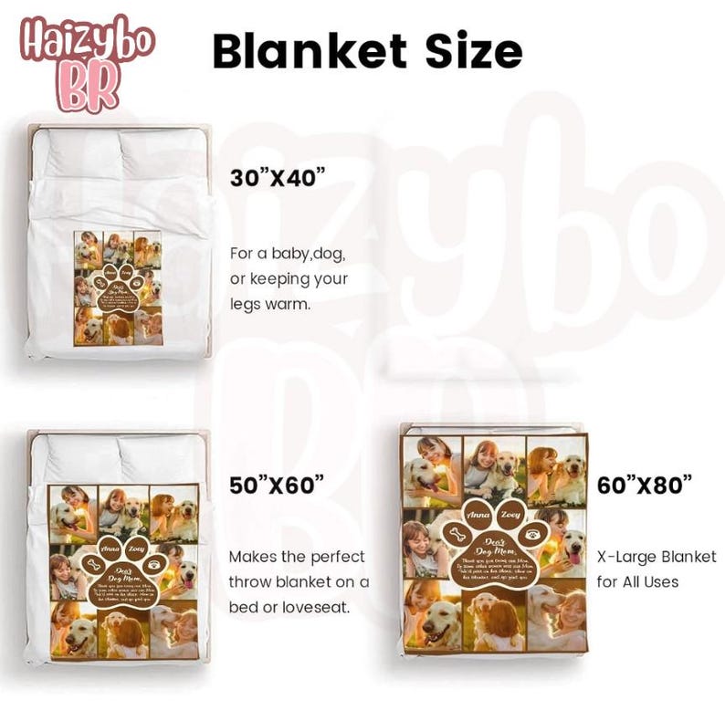 May include: A size guide for custom photo blankets featuring three options: 30"x40" for babies or pets, 50"x60" for beds or loveseats, and 60"x80" as an extra-large blanket. Each option displays a collage of photos arranged around a central paw print.