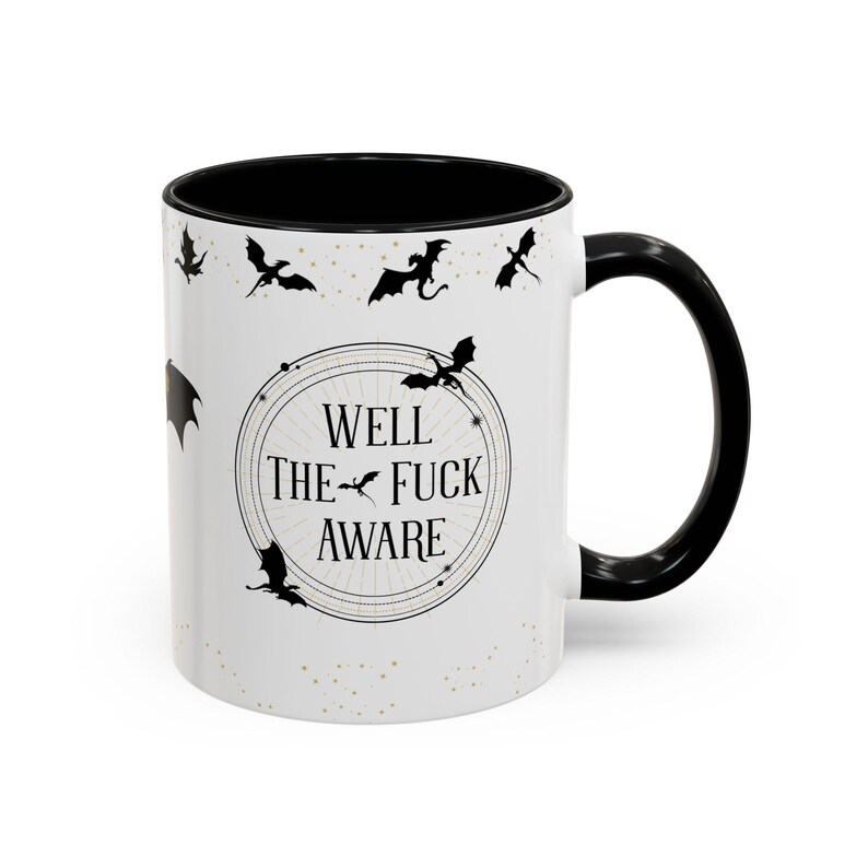 Well The Fuck Aware Mug: Fourth Wing Inspired Coffee Cup, Xaden Riorson Quote Mug, Romantasy Reader Gift image 8