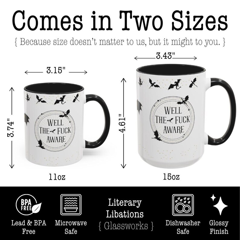 May include: Two white ceramic mugs with black handles and rims. The mugs have a bat and circle design with the text "WELL THE FUCK AWARE." The smaller mug is 3.74 inches tall, and the larger mug is 4.61 inches tall.