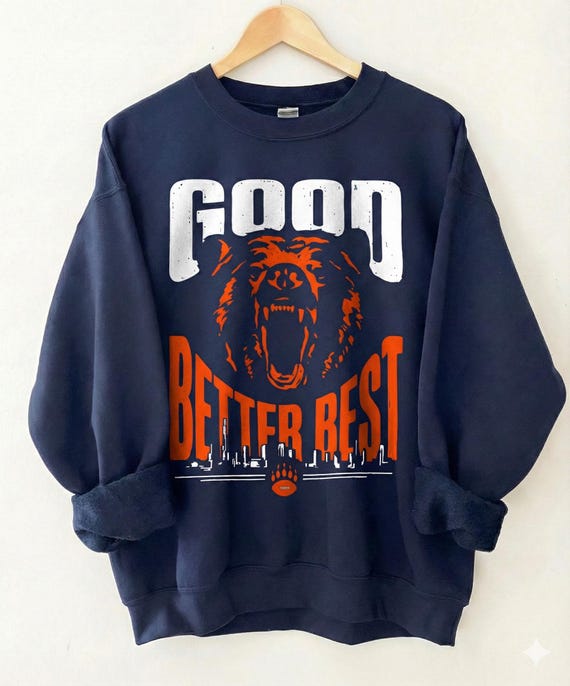 Good Better Best Shirt or Sweatshirt, Funny Football Lover Unisex T-Shirt