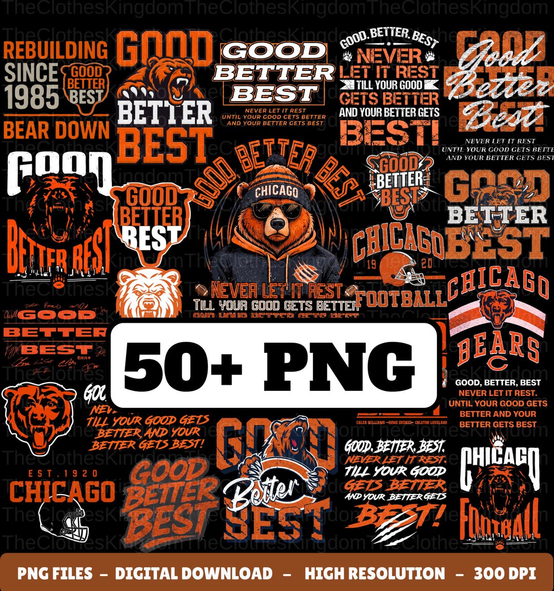 50+ Good Better Best PNG Bundle, Bears Football Fans Vintage Designs ...