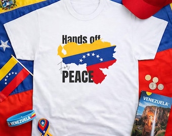 Hands Off Venezuela Peace Shirt | Venezuela Flag Map T-Shirt | Free Venezuela Tee | Peace & Human Rights Shirt | Protest Shirt for Activists